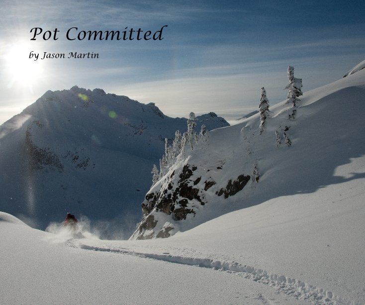 View Pot Committed by Jason Martin