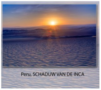 PERU, SCHADUW VAN DE INCA book cover