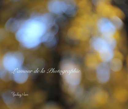 L'amour de la Photographie book cover