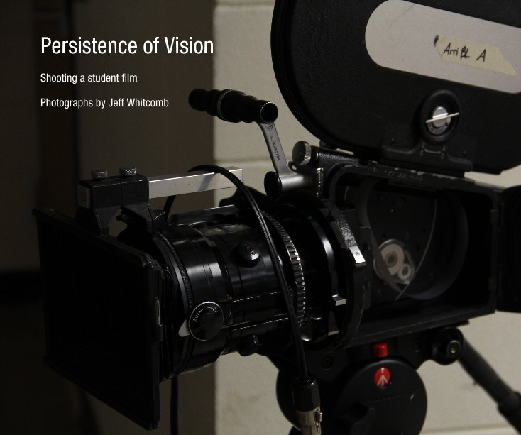 View Persistence of Vision by Photographs by Jeff Whitcomb