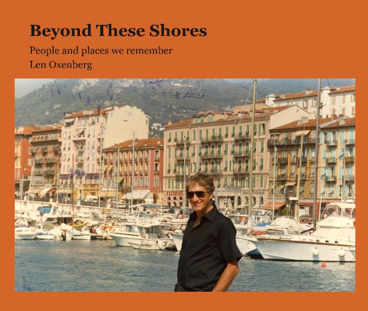 View Beyond These Shores by Len Oxenberg