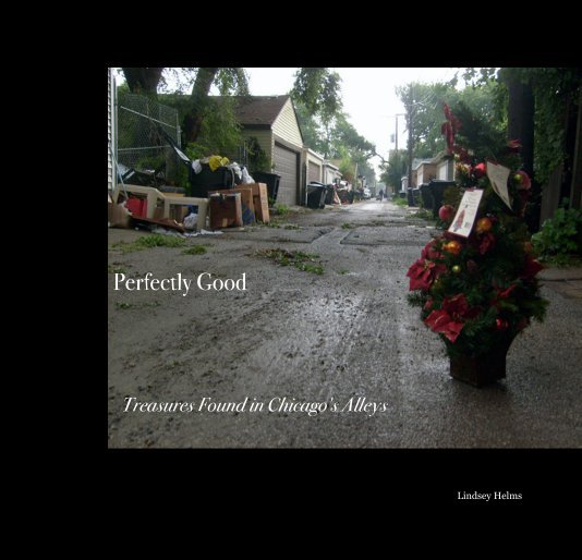 Ver Perfectly Good por Lindsey Helms
