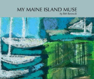 My Maine Island Muse | 2nd Edition book cover