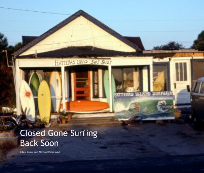 Closed Gone Surfing Back Soon book cover
