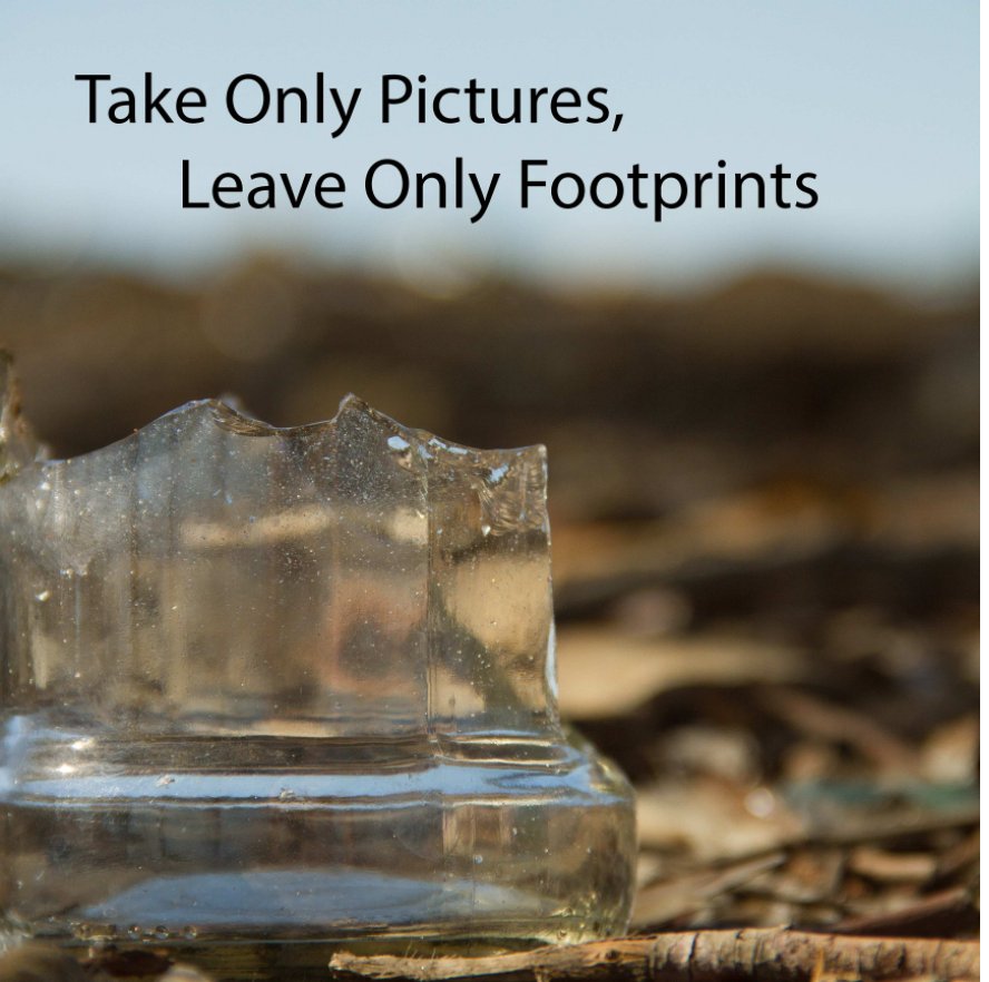 View Take Only Pictures, Leave Only Footprints by Jessica Harsen