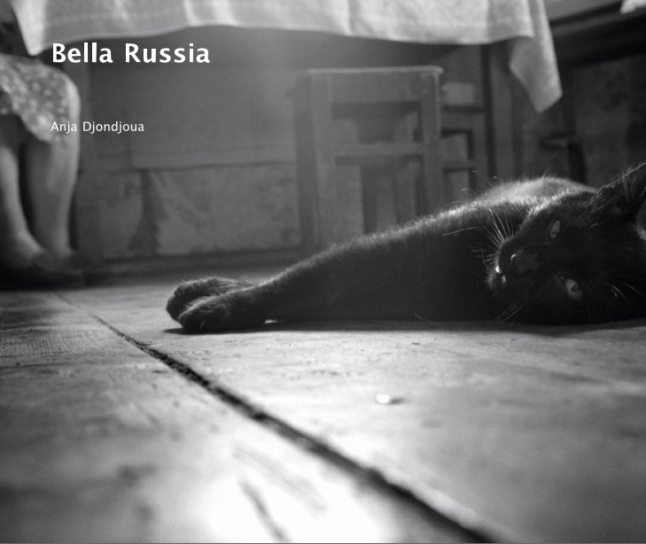 View Bella Russia! by Anja Djondjoua