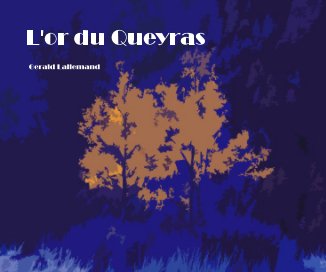 L'or du Queyras book cover