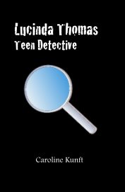 Lucinda Thomas Teen Detective book cover
