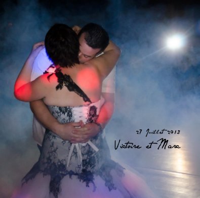 27 Juillet 2013 Victoire et Marc book cover