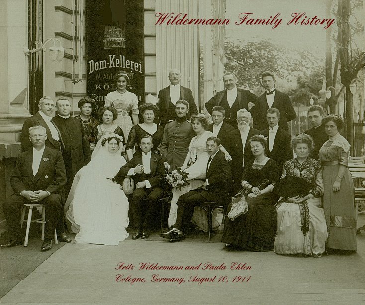 View Wildermann Family History by Cathy Richardson