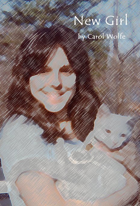 View New Girl by Carol Wolfe