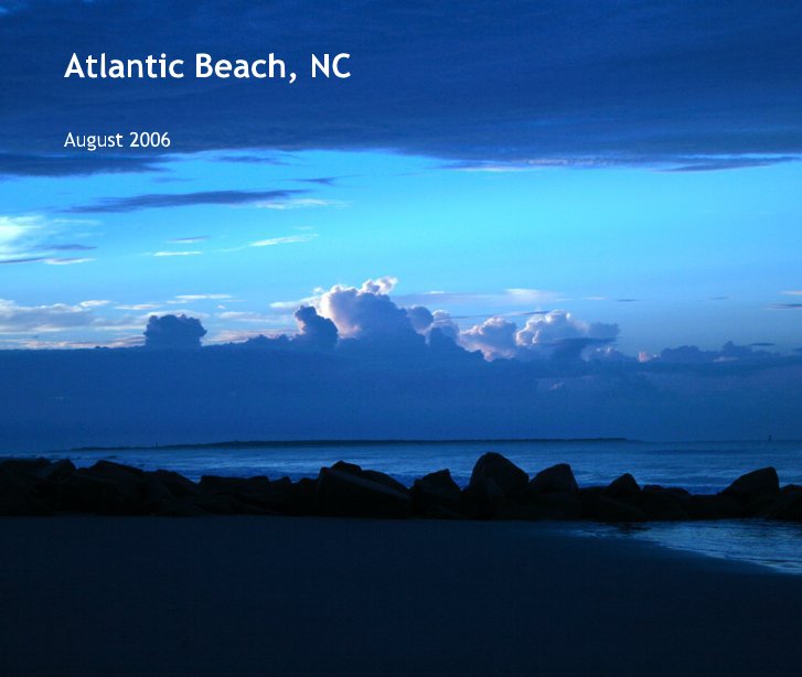View Atlantic Beach, NC by August 2006