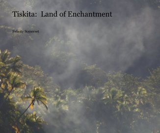 Tiskita: Land of Enchantment book cover
