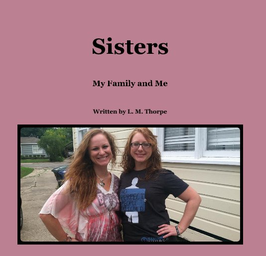 View Sisters by Written by L. M. Thorpe