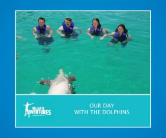 Our Day With The Dolphins book cover