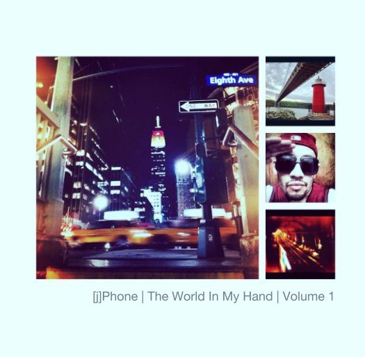 View [j]Phone | The World In My Hand | Volume 1 by Joseph Dominick