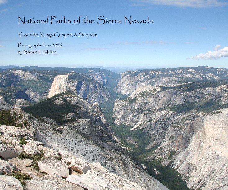 View National Parks of the Sierra Nevada by Steven L. Mullen