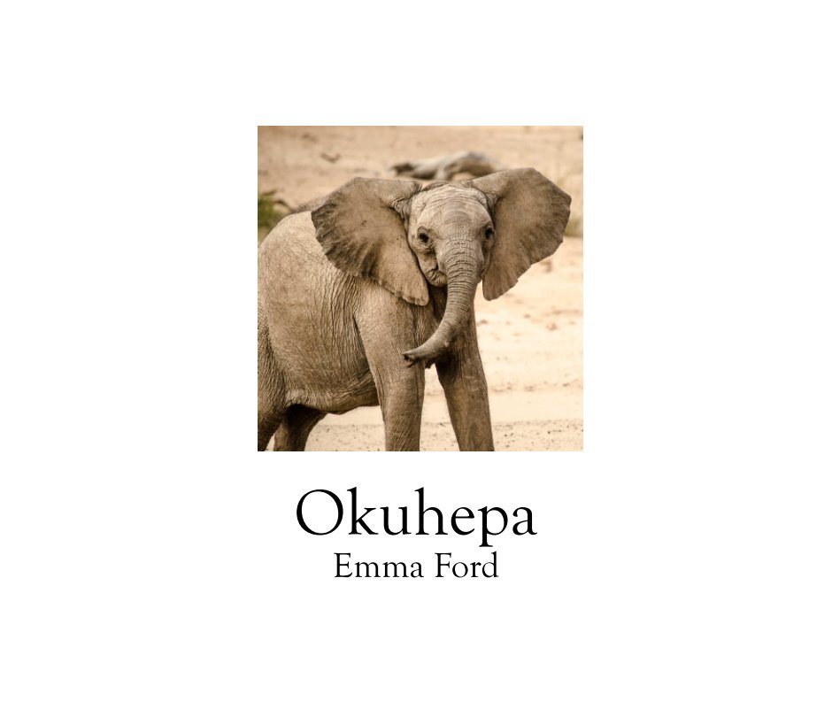 View Okuhepa by Emma Ford