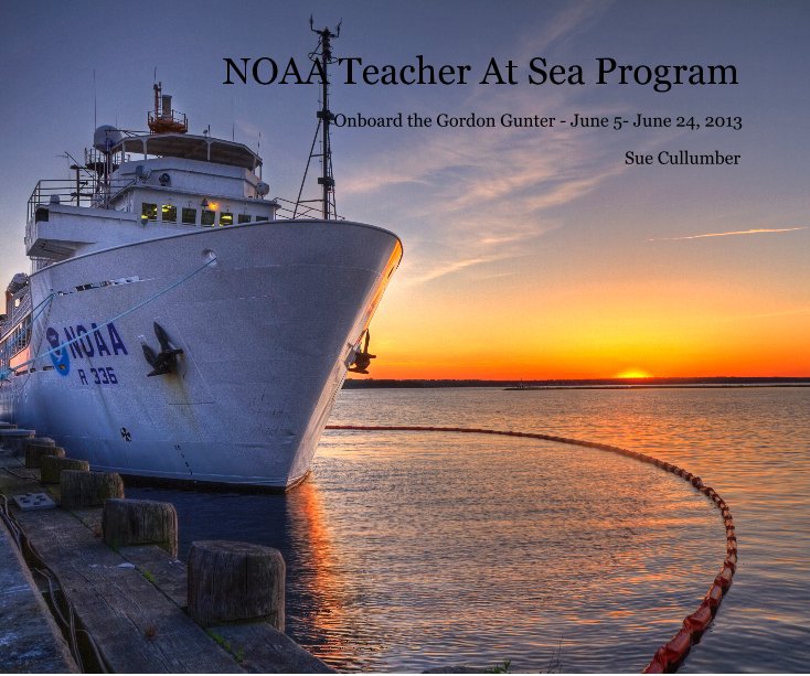 Ver NOAA Teacher At Sea Program por Sue Cullumber