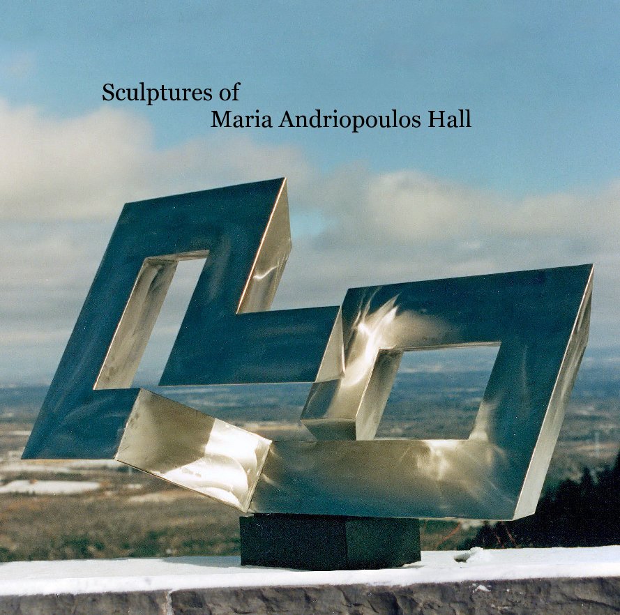 View Sculptures of Maria Andriopoulos Hall by Maria Andriopoulos