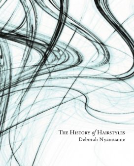 History of Hairstyles book cover