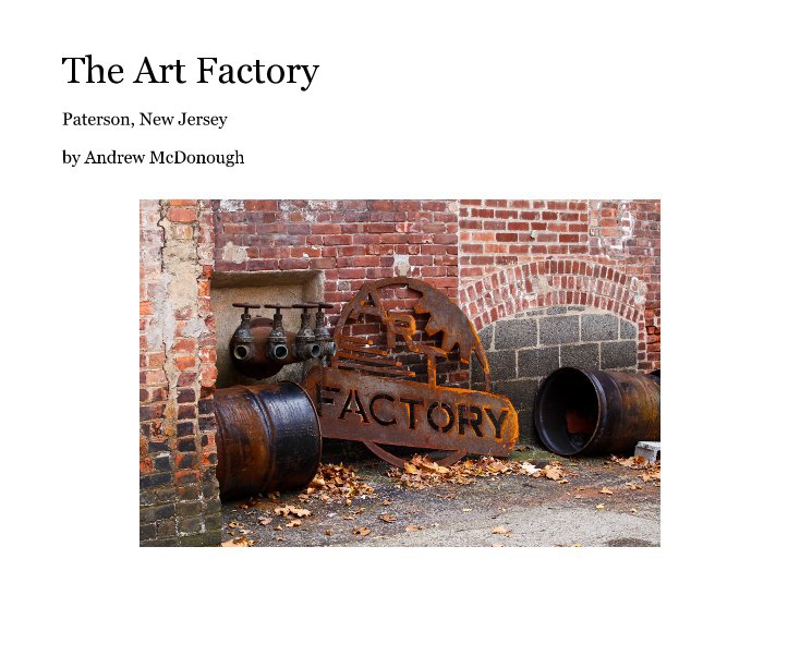 View The Art Factory by Andrew McDonough