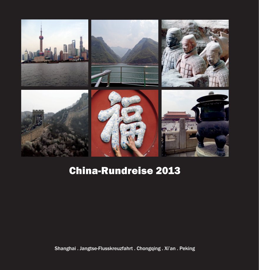 Ver China 2013 por Daniela Strasser