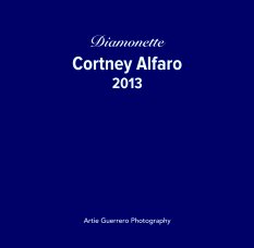 Diamonette
Cortney Alfaro
2013 book cover