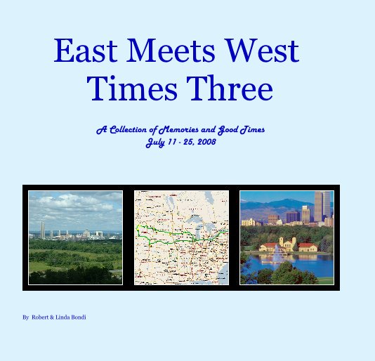 View East Meets West Times Three by Linda Bondi