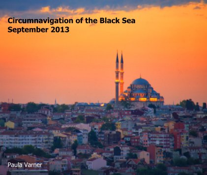 Circumnavigation of the Black Sea September 2013 book cover