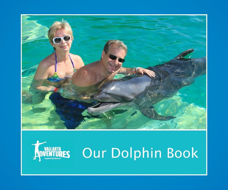 Our Dolphin Book nach vallarta anzeigen