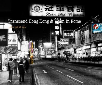 Transcend Hong Kong & When In Rome book cover