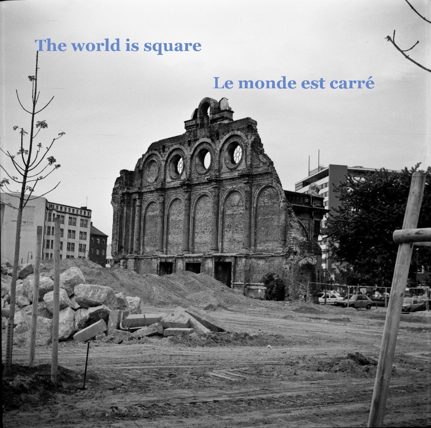 View The world is square Le monde est carré by waex99