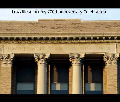 Lowville Academy 200th Anniversary Celebration book cover