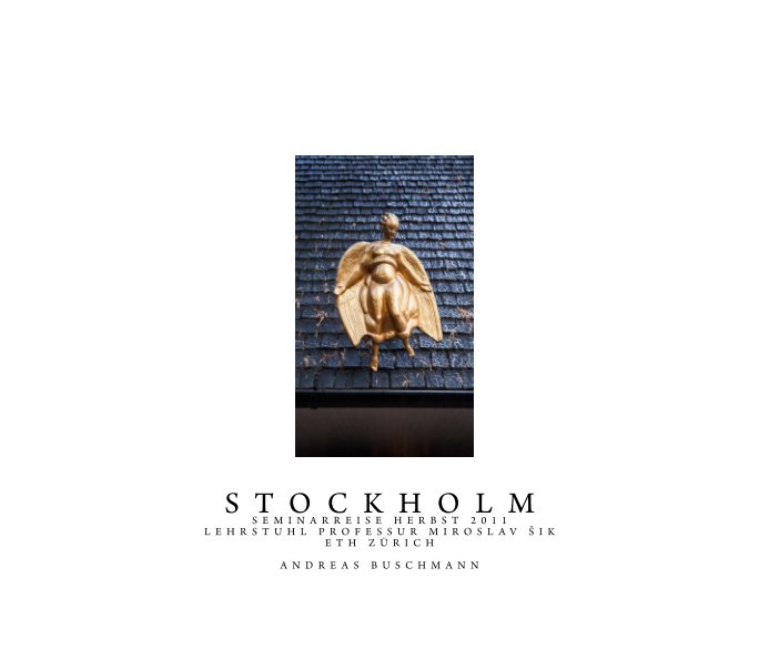 Ver Stockholm por Andreas Buschmann