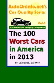 The 100 Worst Cars in America in 2013 book cover