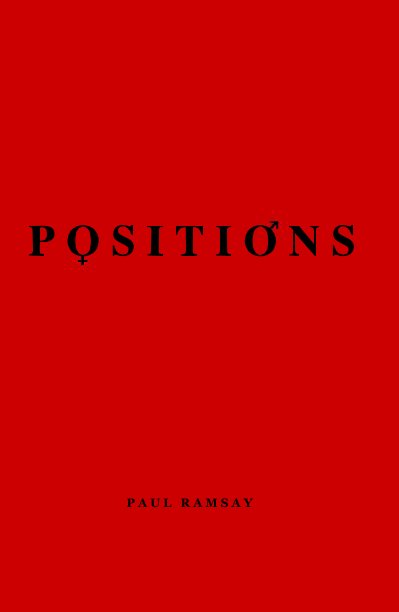 View POSITIONS [hardback] by Paul Ramsay