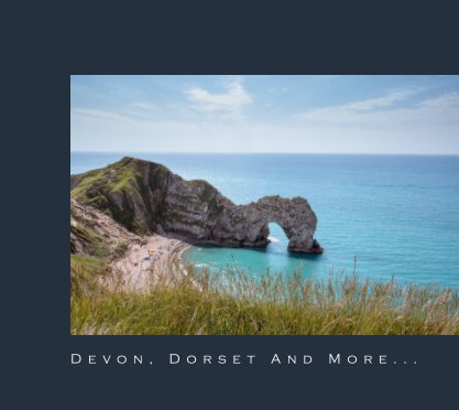 Devon, Dorset and more... book cover