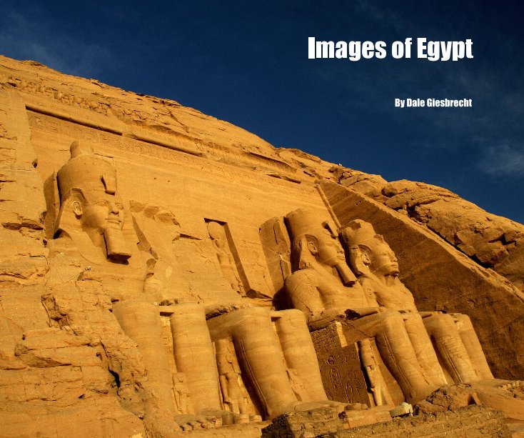 View Images of Egypt by Dale Giesbrecht