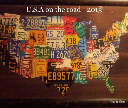 U.S.A on the road - 2013 Gigi & Elena book cover