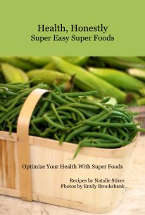 Health, Honestly Super Easy Super Foods book cover