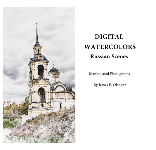 View Digital Watercolors by James F. Olander