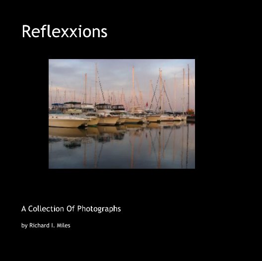 View Reflexxions by Richard Miles