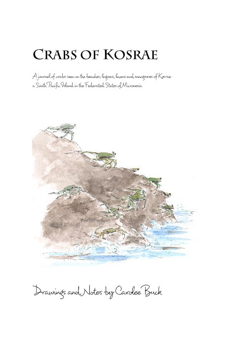 Ver Crabs of Kosrae por Carolee Buck