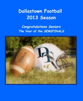 Dallastown Football 2013 Season book cover