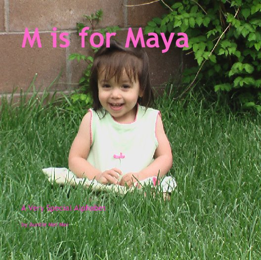 Ver M is for Maya por Auntie Mei Mei