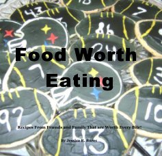 Food Worth Eating book cover