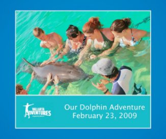 Our Dolphin Adventure February 23, 2009 book cover