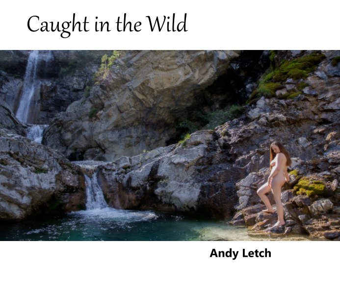 View Caught in the Wild by Andy Letch