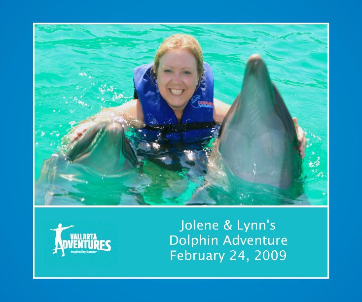 Jolene & Lynn's Dolphin Adventure February 24,  2009 nach vallarta anzeigen